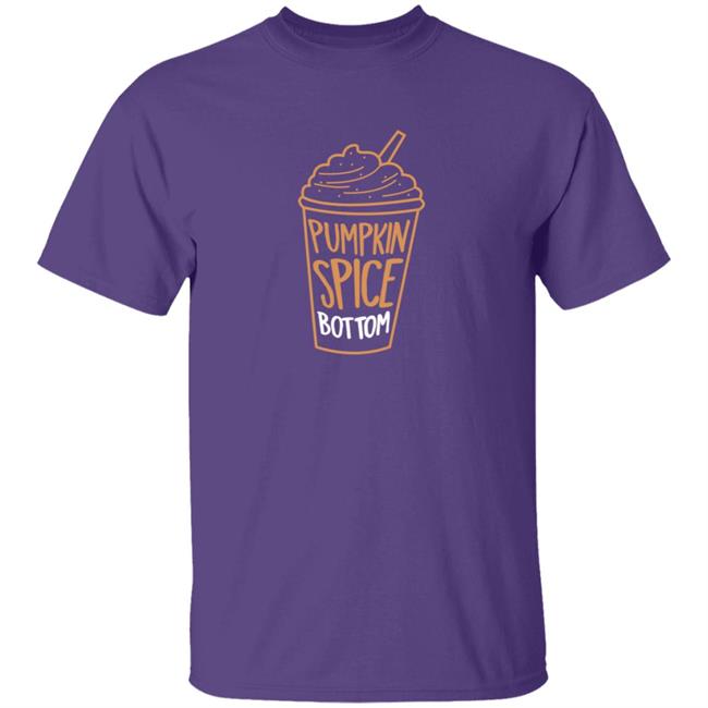 Daddy Couture Pumpkin Spice Bottom T Shirt Jeauxgogo Daddy Couture Pumpkin Spice Bottom T Shirt Jeauxgogo
