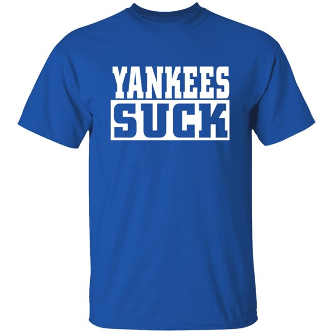 Yankees Suck Shirt Yankees Suck Shirt