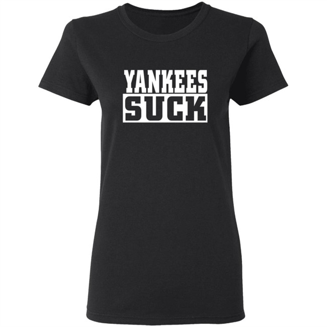 Yankees Suck Shirt Yankees Suck Shirt