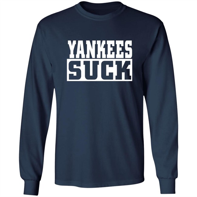Yankees Suck Shirt Yankees Suck Shirt