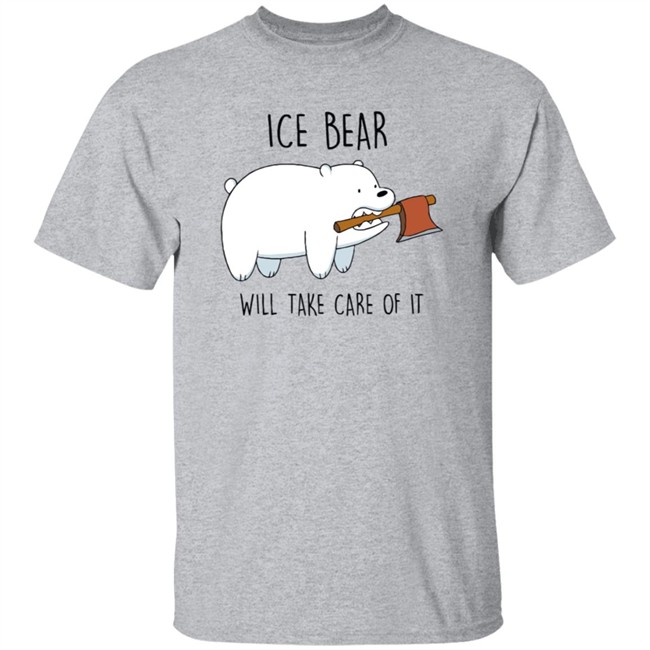 We Bare Bears Merch We Bare Bears Take Care Of It T Shirt We Bare Bears Merch We Bare Bears Take Care Of It T Shirt