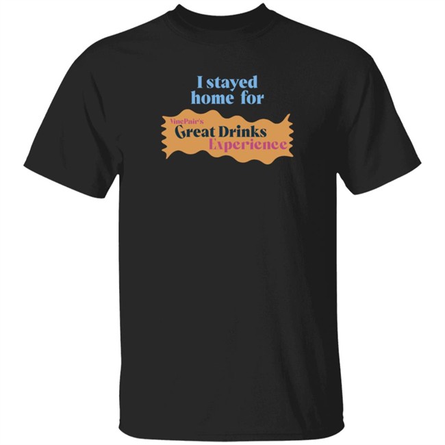 Vinepair Store Great Drinks Experience 2020 T Shirt Vinepair Store Great Drinks Experience 2020 T Shirt