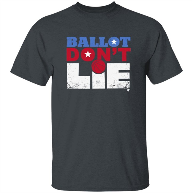 Breaking T Ballot Dont Lie Tee Shirt Breaking T Ballot Dont Lie Tee Shirt