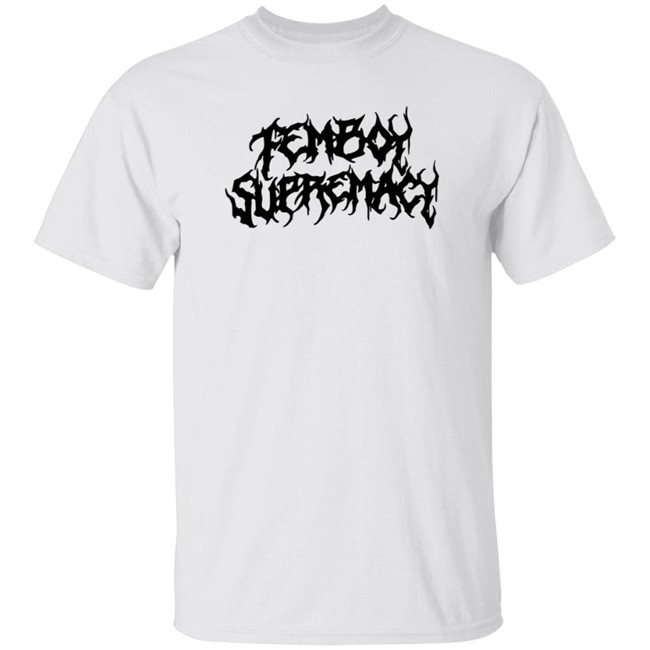 Tauxyc Merch Store Femboy Supremacy Shirt Tauxyc Merch Store Femboy Supremacy Shirt