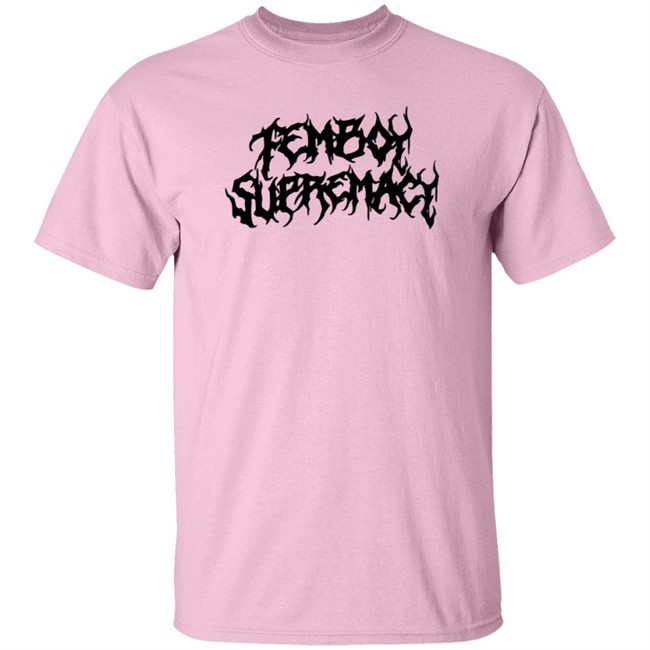 Tauxyc Merch Store Femboy Supremacy Shirt Tauxyc Merch Store Femboy Supremacy Shirt