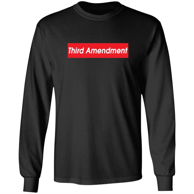 Third Amendment Shirt Third Amendment Shirt