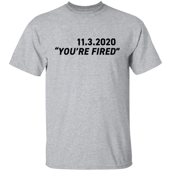 Republicans For Joe Biden Merch You're Fired T Shirt Republicans For Joe Biden Merch You're Fired T Shirt