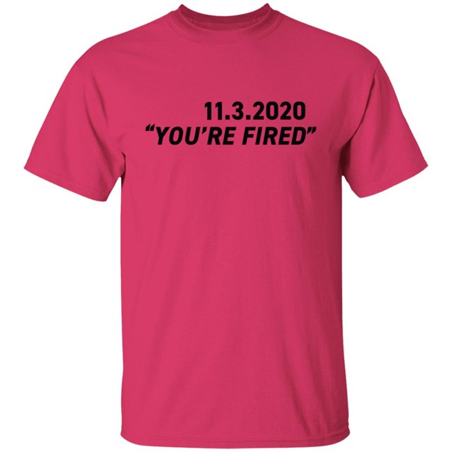Republicans For Joe Biden Merch You're Fired T Shirt Republicans For Joe Biden Merch You're Fired T Shirt