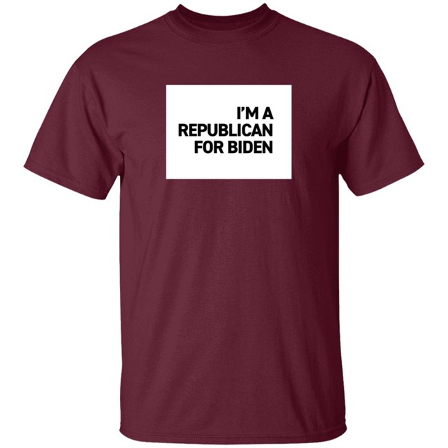 I'm A Republican For Biden T Shirt I'm A Republican For Biden T Shirt