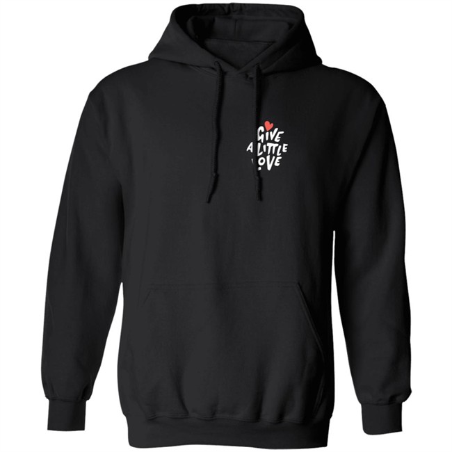Give a Little Love T Shirt Give a Little Love T Shirt