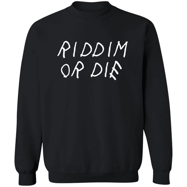 Monxx Merch Store Riddim Or Die Shirt Monxx Merch Store Riddim Or Die Shirt