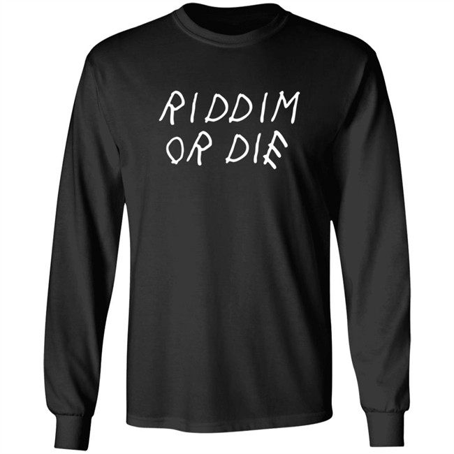 Monxx Merch Store Riddim Or Die Shirt Monxx Merch Store Riddim Or Die Shirt