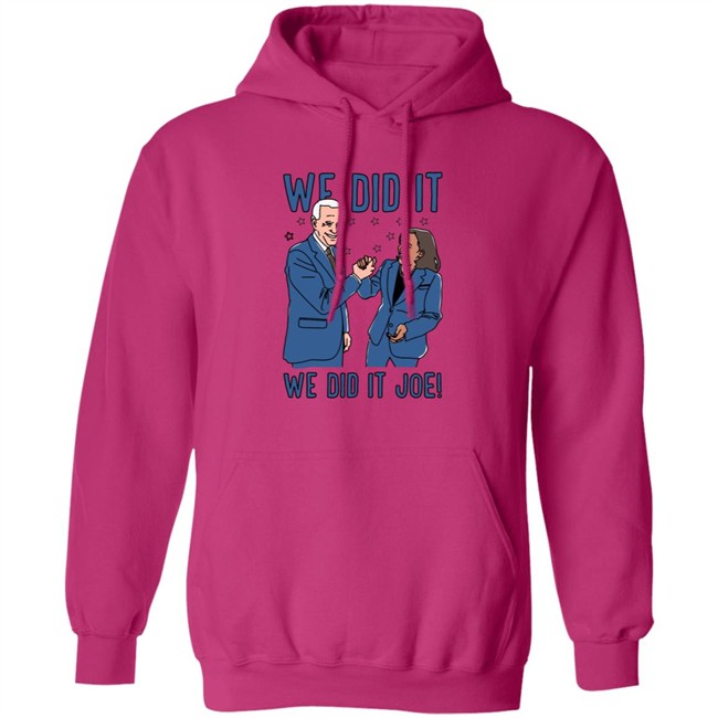 Lookhuman We Did It We Did It Joe T Shirt Lookhuman We Did It We Did It Joe T Shirt