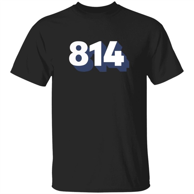 814 T Shirt Penn State 814 T Shirt Penn State