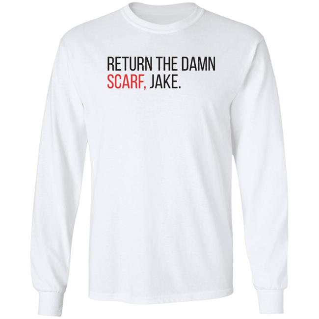 Upon A Dream Images Return The Damn Scarf Jake Shirt Upon A Dream Images Return The Damn Scarf Jake Shirt