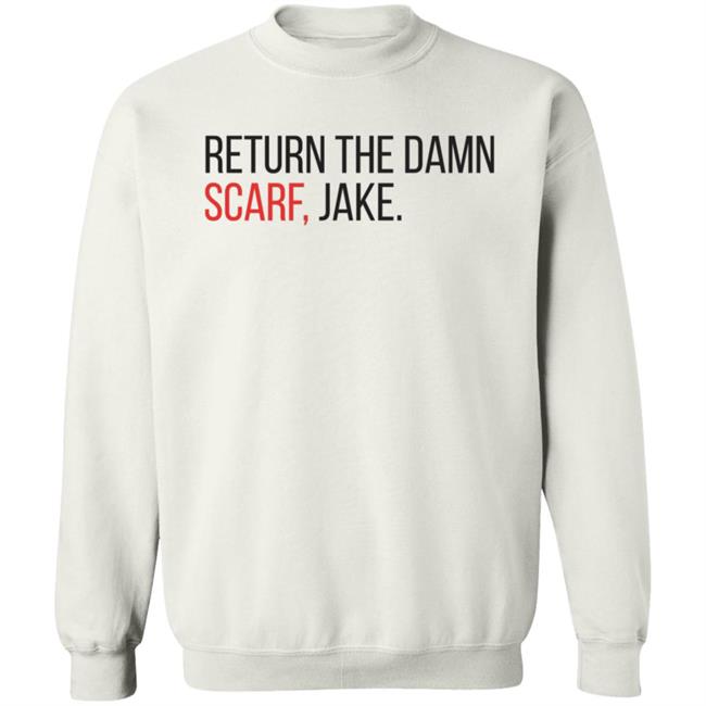 Upon A Dream Images Return The Damn Scarf Jake Shirt Upon A Dream Images Return The Damn Scarf Jake Shirt