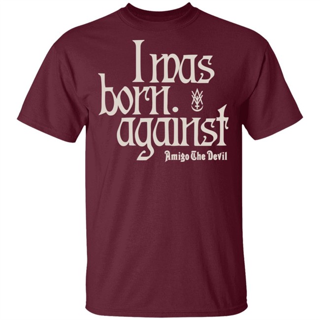 Amigo The Devil Merch Amigo The Devil Lyric Shirt Amigo The Devil Merch Amigo The Devil Lyric Shirt