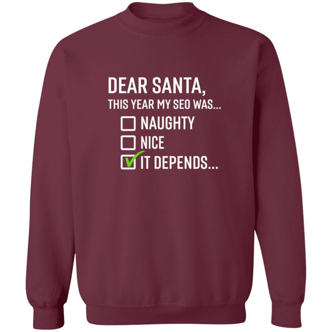 Search Engine Journal Merch Dear Santa It Depends T Shirt Search Engine Journal Merch Dear Santa It Depends T Shirt