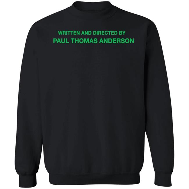 Super Yaki Shop Written And Directed By Paul Thomas Anderson Sweatshirt Brianna Ashby