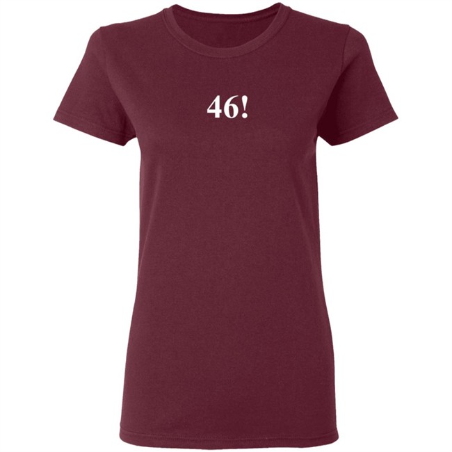 46! T Shirt 46! T Shirt