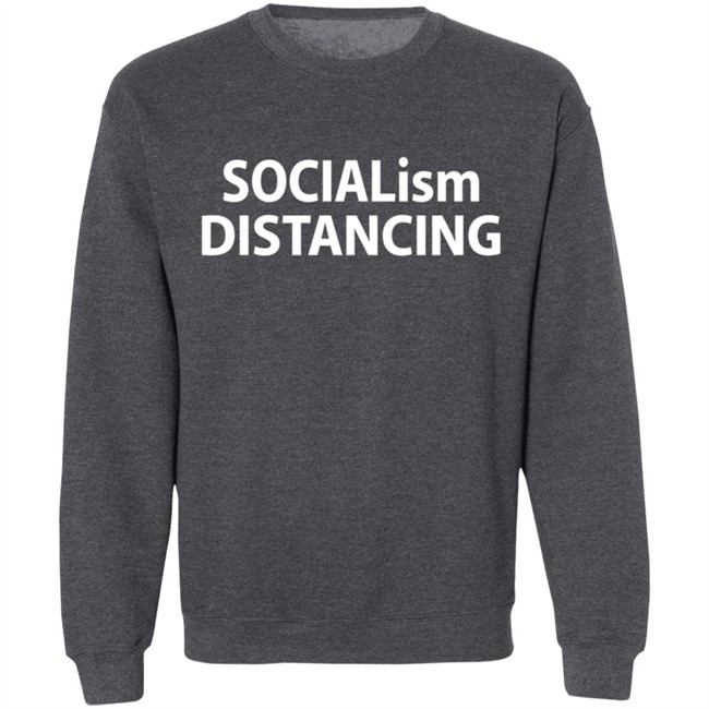 Socialism Distancing Shirt Socialism Distancing Shirt