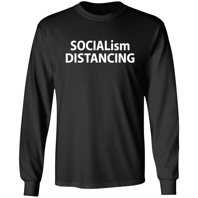 Socialism Distancing Shirt Socialism Distancing Shirt