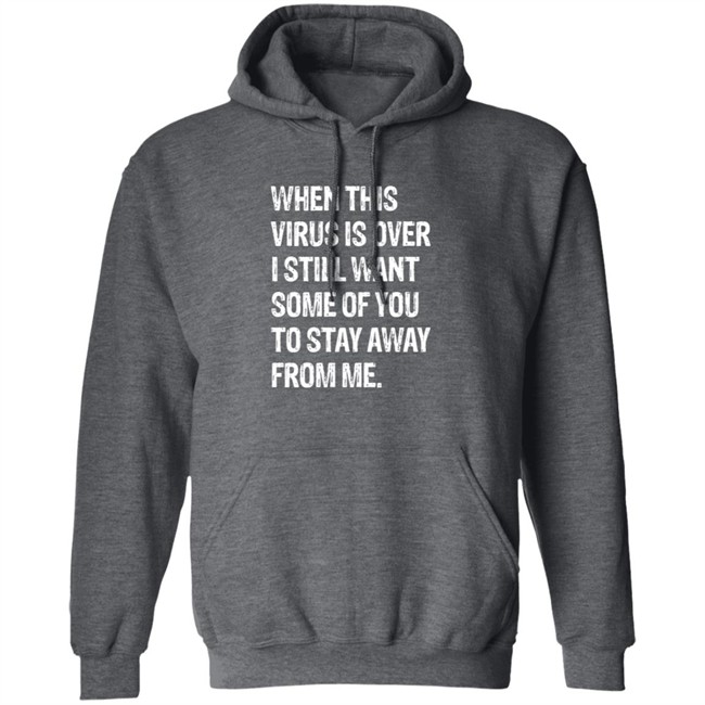 When This Virus is Over T Shirt Funny 2020 Quarantine T Shirt Funny Social Distancing Shirt When This Virus is Over T Shirt Funny 2020 Quarantine T Shirt Funny Social Distancing Shirt