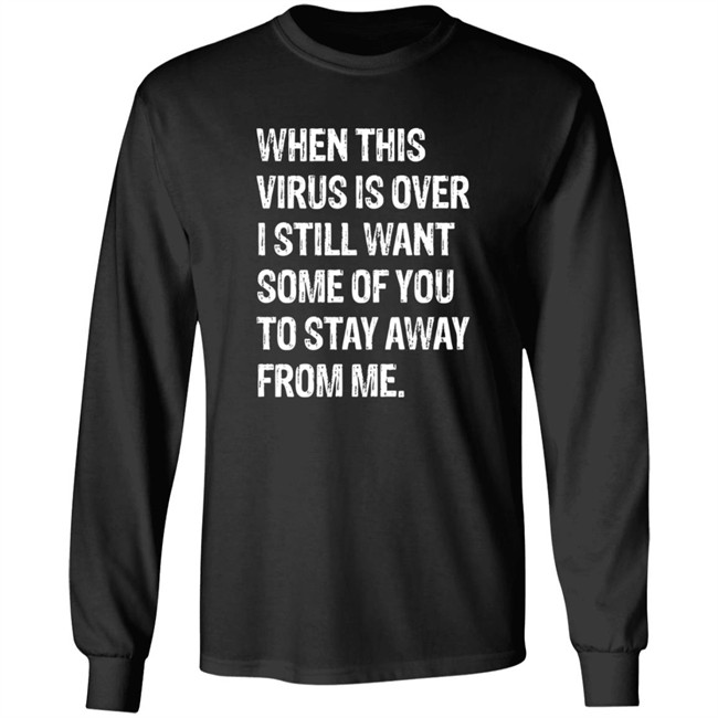 When This Virus is Over T Shirt Funny 2020 Quarantine T Shirt Funny Social Distancing Shirt When This Virus is Over T Shirt Funny 2020 Quarantine T Shirt Funny Social Distancing Shirt