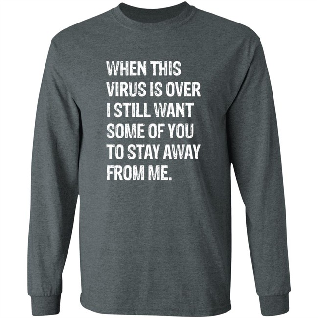 When This Virus is Over T Shirt Funny 2020 Quarantine T Shirt Funny Social Distancing Shirt When This Virus is Over T Shirt Funny 2020 Quarantine T Shirt Funny Social Distancing Shirt