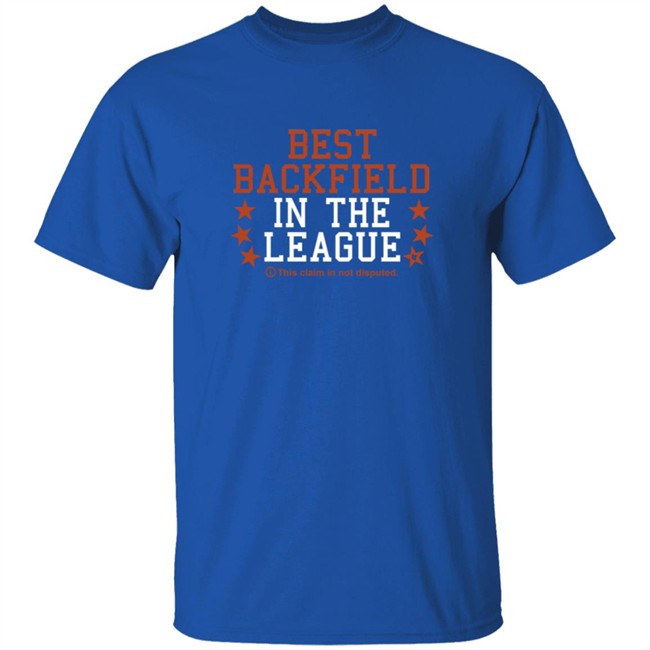 BreakingT Best Backfield In The League Shirt BreakingT Best Backfield In The League Shirt