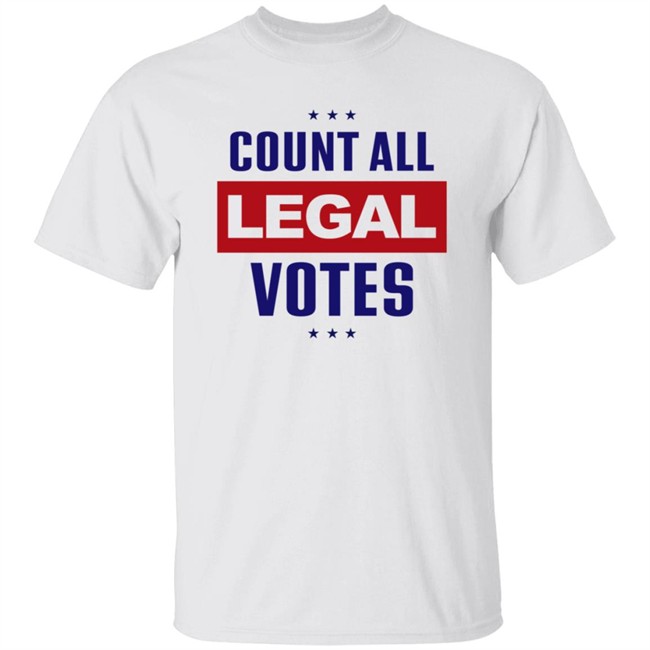 Count All Legal Votes T Shirt Team Trump Iconic Count All Legal Votes Shirt