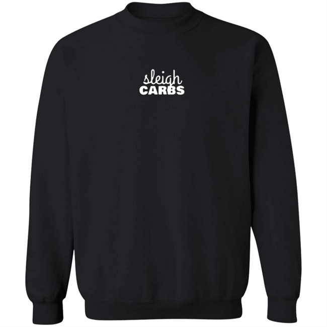 TikTok Merch Sleigh Carbs Top Crewneck Sweatshirt