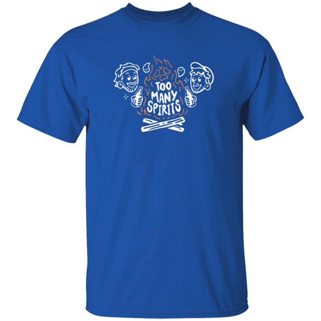 Gianthugs Merch Too Many Spirits Tee Gianthugs Merch Too Many Spirits Tee