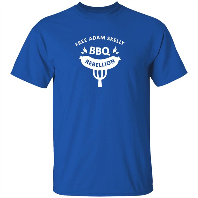 Rebel News Store Free Adam Skelly BBQ Rebellion Shirt Rebel News Store Free Adam Skelly BBQ Rebellion Shirt