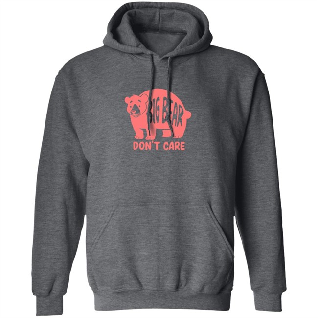 Honey Infused Big Bear Don't Care Shirt Honey Infused Big Bear Don't Care Shirt