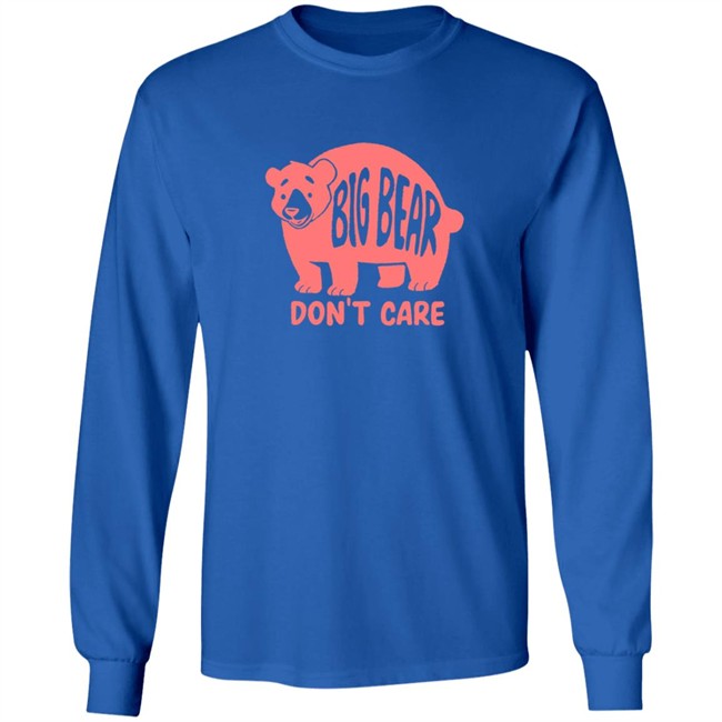 Honey Infused Big Bear Don't Care Shirt Honey Infused Big Bear Don't Care Shirt