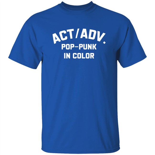Action Adventure merch Pop Punk In Color Tee Shirt Hoodie Action Adventure merch Pop Punk In Color Tee Shirt Hoodie