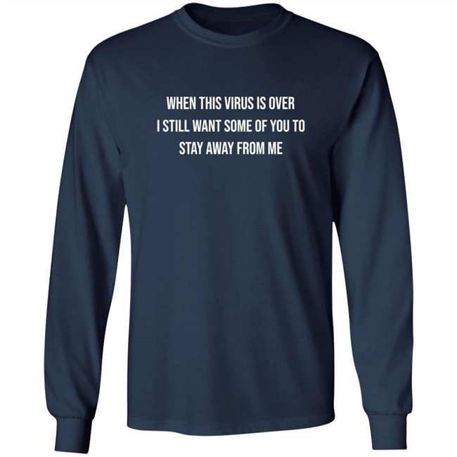 When This Virus Is Over Shirt When This Virus Is Over Shirt