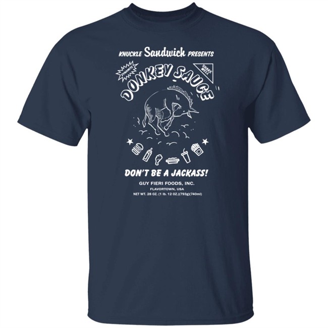 Guy Fieri Merchandise Donkey Sauce Tee Guy Fieri Merchandise Donkey Sauce Tee