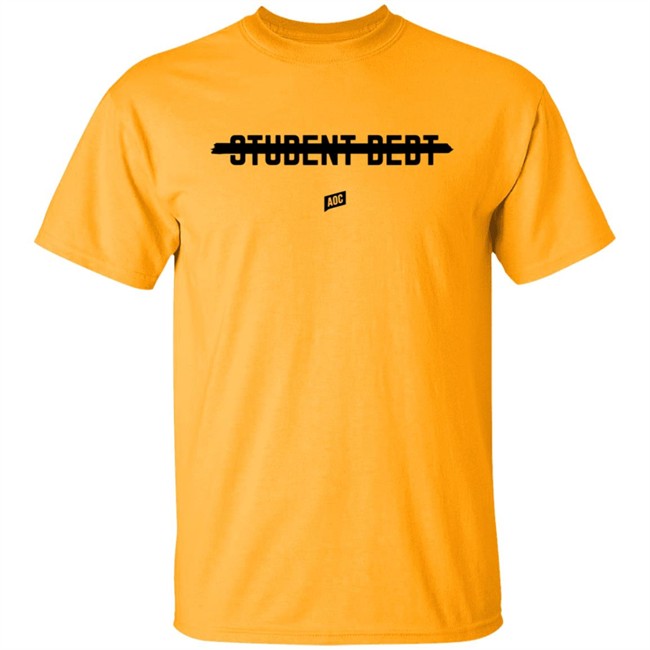 Ocasio Cortez Merch Cancel Student Debt Tee Ocasio Cortez Merch Cancel Student Debt Tee