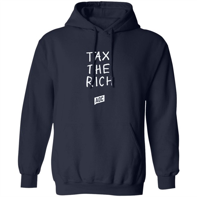 Aoc Merch Tax The Rich Shirt Sweatshirt Aoc Merch Tax The Rich Shirt Sweatshirt