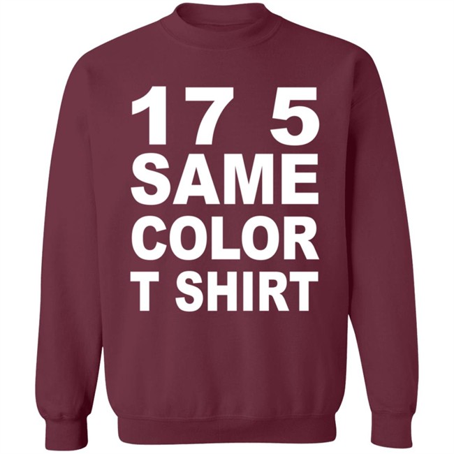 17 5 Same Color T Shirt 17 5 Same Color T Shirt