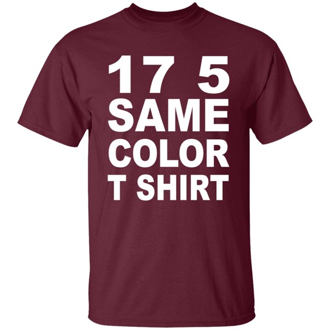 17 5 Same Color T Shirt 17 5 Same Color T Shirt