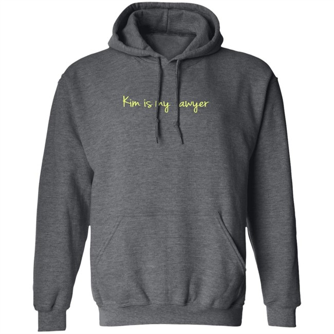 Kim Is My Lawyer Shirt Kim Is My Lawyer Shirt