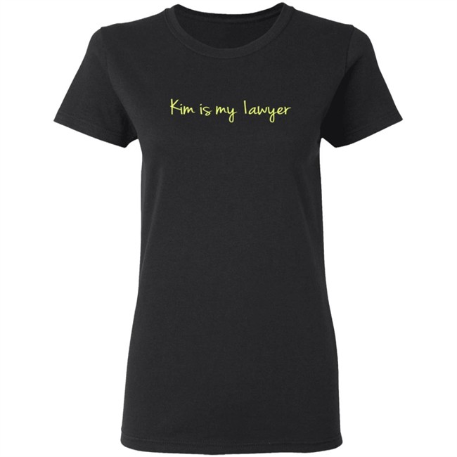 Kim Is My Lawyer Shirt Kim Is My Lawyer Shirt