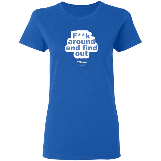 Ilhan Omar F**k Around And Find Out T Shirt Ilhan Omar F**k Around And Find Out T Shirt