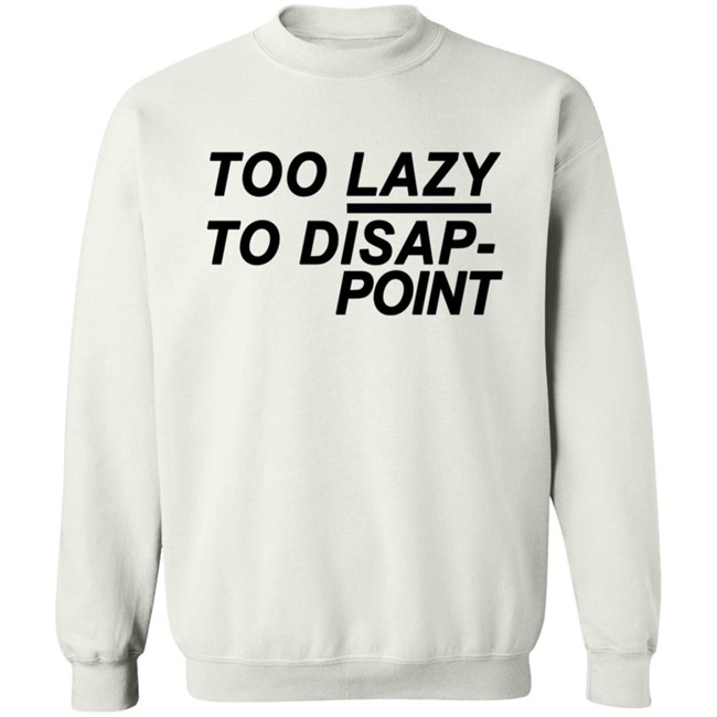Diesel Adv Toolazy T Shirt Too Lazy To Disap Point Shirt Diesel Adv Toolazy T Shirt Too Lazy To Disap Point Shirt