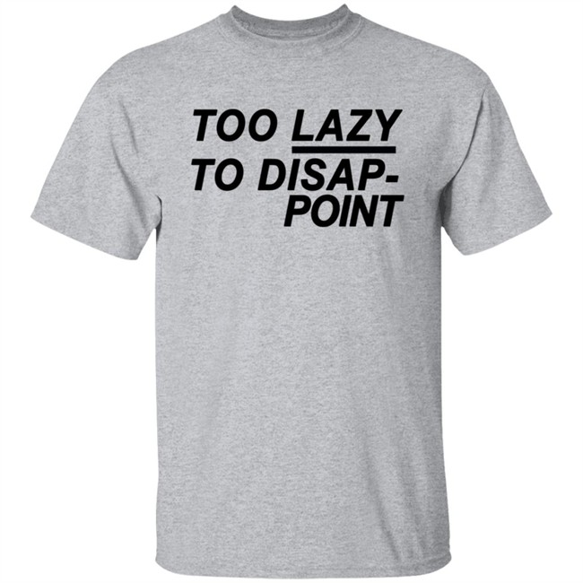 Diesel Adv Toolazy T Shirt Too Lazy To Disap Point Shirt Diesel Adv Toolazy T Shirt Too Lazy To Disap Point Shirt