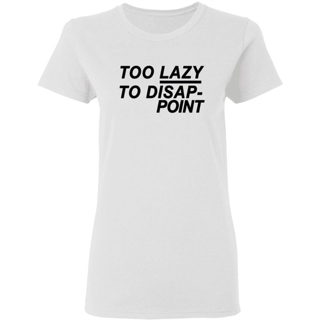 Diesel Adv Toolazy T Shirt Too Lazy To Disap Point Shirt Diesel Adv Toolazy T Shirt Too Lazy To Disap Point Shirt