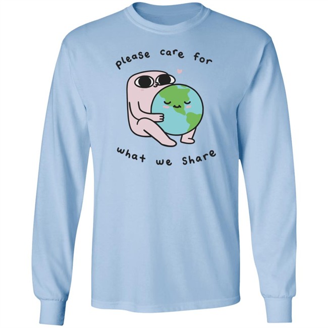 Ketnipz Merch Please Care For What We Share Long Sleeve T Shirt Ketnipz Merch Please Care For What We Share Long Sleeve T Shirt